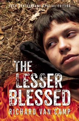 The Lesser Blessed - Richard Van Camp