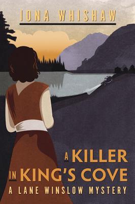 A Killer in King's Cove - Iona Whishaw