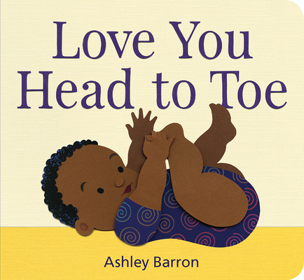 Love You Head to Toe - Ashley Barron