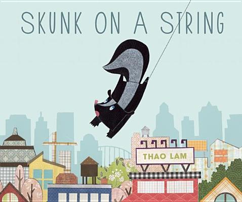 Skunk on a String - Thao Lam