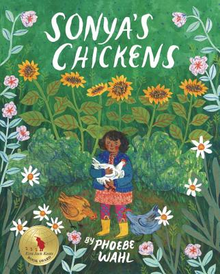 Sonya's Chickens - Phoebe Wahl