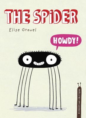 The Spider - Elise Gravel