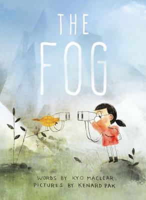 The Fog - Kyo Maclear