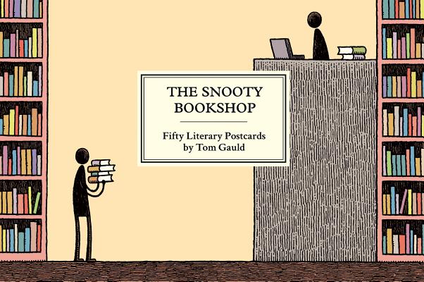 The Snooty Bookshop: Fifty Literary Postcards by Tom Gauld - Tom Gauld