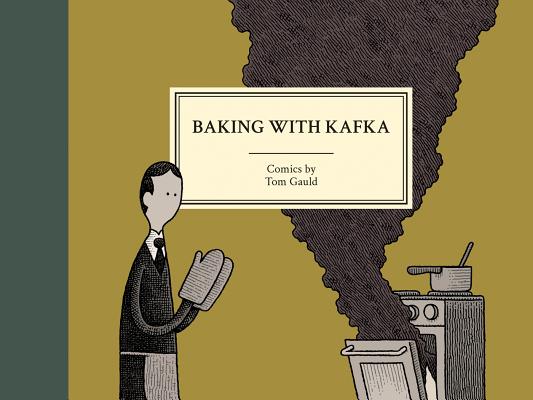 Baking with Kafka - Tom Gauld