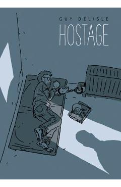 Coperta cărții 'Hostage - Guy Delisle'