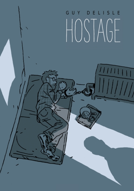 Hostage - Guy Delisle