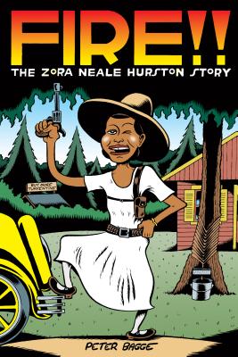Fire!!: The Zora Neale Hurston Story - Peter Bagge