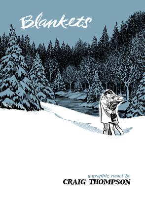Blankets: A Graphic Novel - Craig Thompson