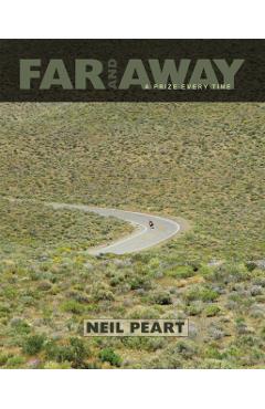 Far and Away: A Prize Every Time - Neil Peart