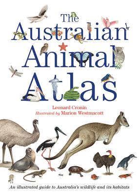 The Australian Animal Atlas - Leonard Cronin