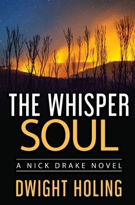 The Whisper Soul - Dwight Holing