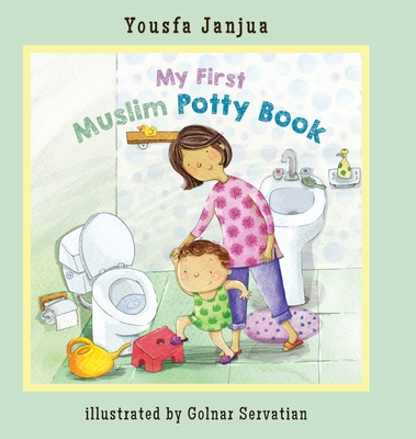 My First Muslim Potty Book - Yousfa Janjua