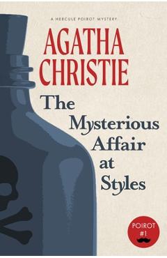 Poza produsului The Mysterious Affair at Styles: A Hercule Poirot Mystery (Warbler Classics) - Agatha Christie