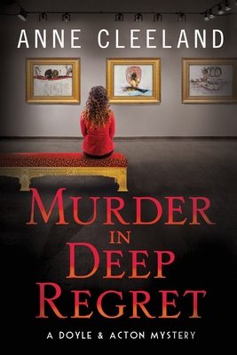 Murder in Deep Regret: Doyle & Acton #11 - Anne Cleeland