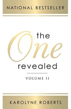 The One Revealed: Volume II: A Woman's Hopeful and Helpful Guide in Knowing Who Her Husband Is - Karolyne Roberts
