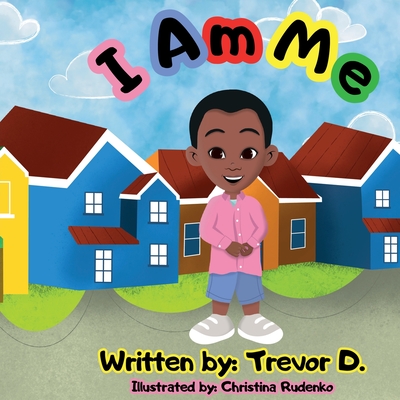 I Am Me - Trevor D