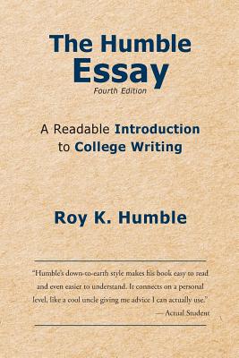The Humble Essay, 4e - Roy Humble