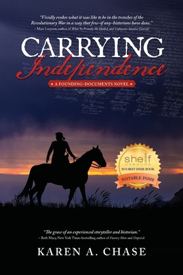 Carrying Independence - Karen A. Chase