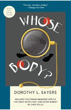 Whose Body?: A Lord Peter Wimsey Mystery - Dorothy L. Sayers