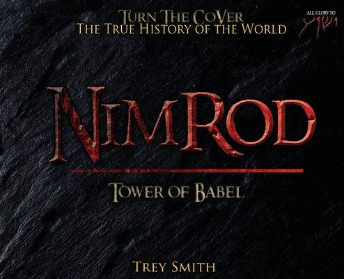 Nimrod: The Tower of Babel by Trey Smith - Trey Smith
