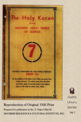 The Holy Koran of the Moorish Holy Temple of Science - Timothy Noble Drew Ali