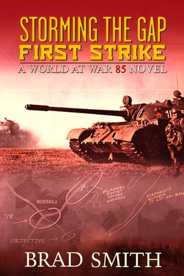 Storming the Gap First Strike - Brad Smith