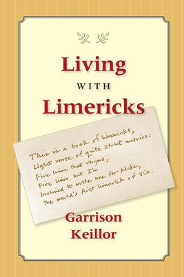 Living with Limericks - Garrison Keillor