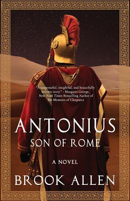 Antonius: Son of Rome - Brook Allen