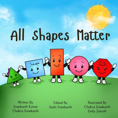 All Shapes Matter - Sreekanth Chakra
