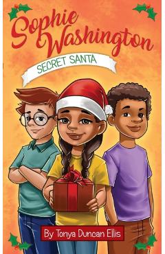 Sophie Washington: Secret Santa - Tonya Duncan Ellis