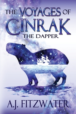 The Voyages of Cinrak the Dapper - A. J. Fitzwater