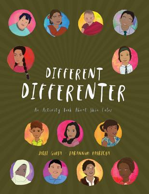 Different Differenter: An Activity Book about Skin Color - Jyoti Gupta