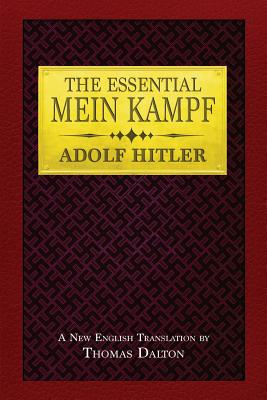 The Essential Mein Kampf - Adolf Hitler