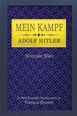 Mein Kampf (vol. 2): New English Translation - Adolf Hitler
