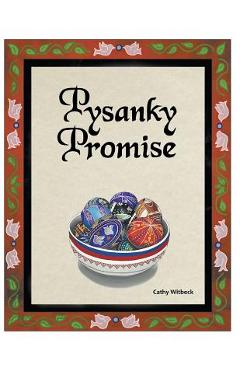 Coperta cărții 'Pysanky Promise - Cathy Witbeck'