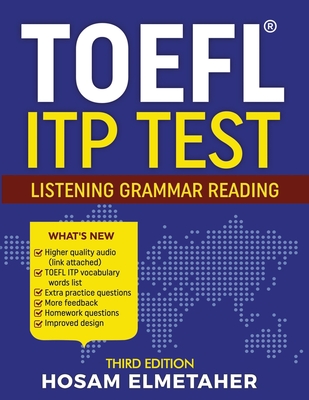 TOEFL (R) Itp Test: Listening, Grammar & Reading (Third Edition) - Hosam Elmetaher