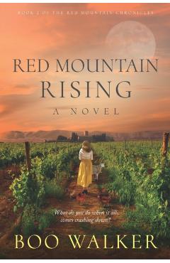 Red Mountain Rising - Boo Walker