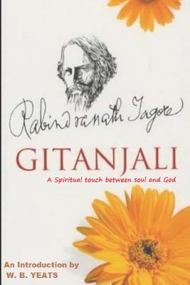 The Gitanjali (English): The Nobel prize Winner Book for Literature - W. B. Yeats