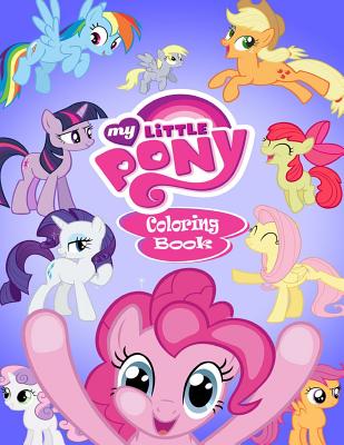My Little Pony Coloring Book: Coloring Book for Kids and Adults with Fun, Easy, and Relaxing Coloring Pages - Linda Johnson