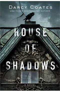 House of Shadows - Darcy Coates