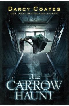 The Carrow Haunt - Darcy Coates