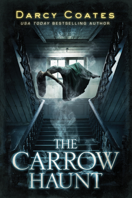 The Carrow Haunt - Darcy Coates