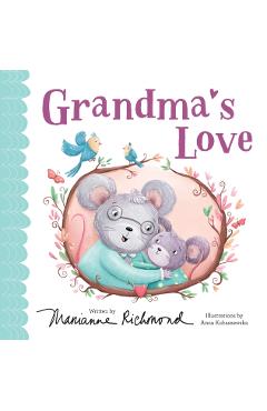 Grandma's Love - Marianne Richmond