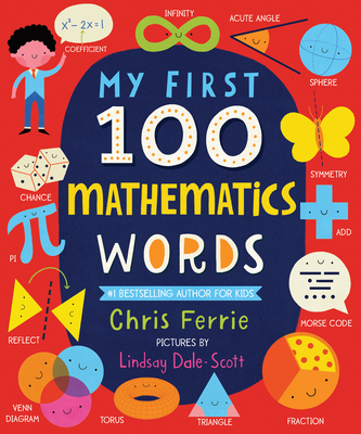 My First 100 Mathematics Words - Chris Ferrie