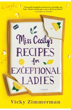 Coperta cărții 'Miss Cecily's Recipes for Exceptional Ladies - Vicky Zimmerman'