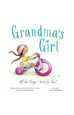 Grandma's Girl - Susanna Leonard Hill