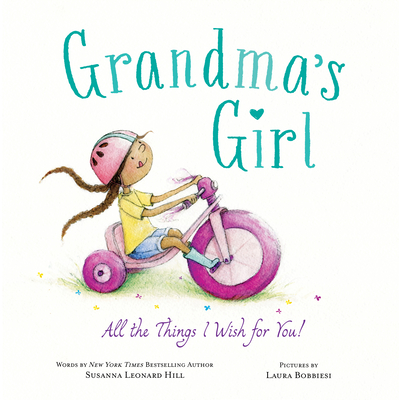 Grandma's Girl - Susanna Leonard Hill