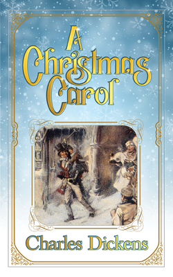 A Christmas Carol - Charles Dickens