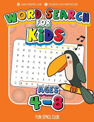 Word Search for Kids Ages 4-8: Word search puzzles for kids - Circle a word puzzle books - Nancy Dyer